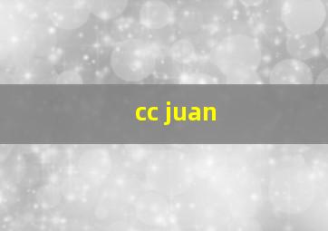 cc juan